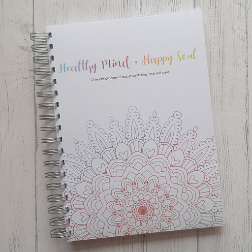 Healthy Mind, Happy Soul - 12 Month Planner