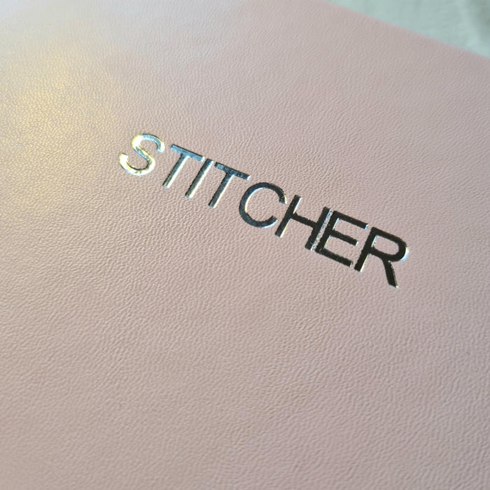 STITCHER - Hardback notebook for sewers, quilters, stitchers