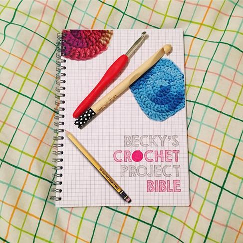 My Crochet Project Bible
